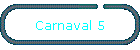 Carnaval 5